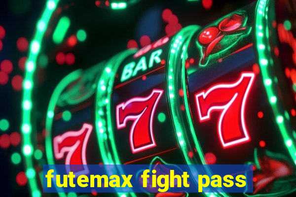 futemax fight pass